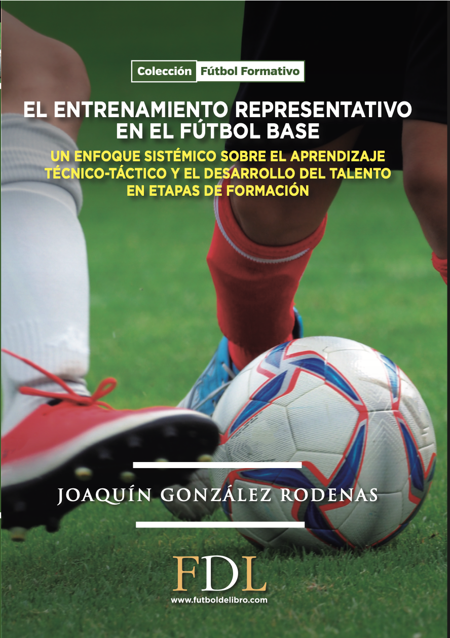 El entrenamiento representativo en el fútbol base: La clave para desarrollar talento real